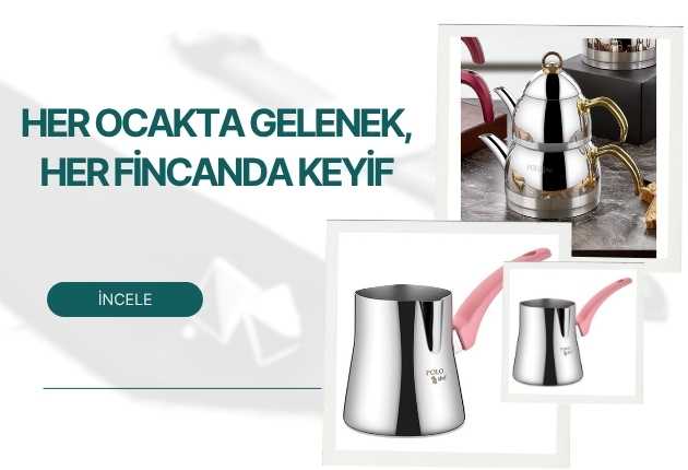 Çaydanlık Ve Cezveler