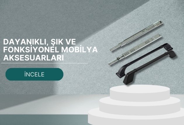 Mobilya Aksesuarları