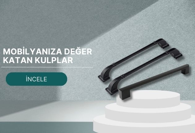 Mobilya Kulpları