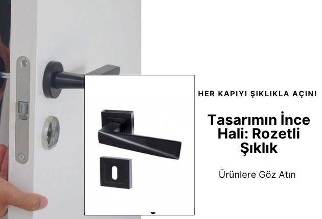 Rozetli Kapı Kolları